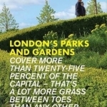 London&#039;s Parks and Gardens