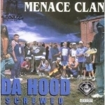 Da Hood by Menace Clan