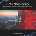 DNA Nanoscience: From Prebiotic Origins to Emerging Nanotechnology