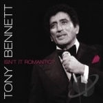 Isn&#039;t It Romantic? by Tony Bennett