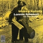 Blues &amp; Ballads by Lonnie Johnson