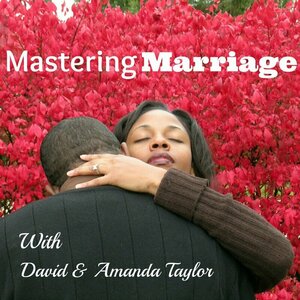 Mastering Marriage:  Marriage Advice &amp; Coaching | Destroying Divorce | Mend Our Marriage