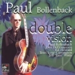 Double Vision by Paul Bollenback