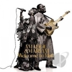 Welcome to Mali by Amadou &amp; Mariam