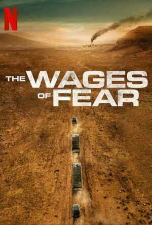 The Wages of Fear (2024)