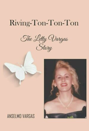 Riving-Ton-Ton-Ton: The Letty Vargas Story