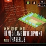 An Introduction to HTML5 Game Development with Phaser.Js