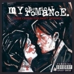 Three Cheers for Sweet Revenge by My Chemical Romance