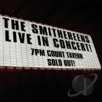 Live in Concert! Greatest Hits and More by The Smithereens