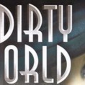 A Dirty World