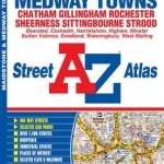 Maidstone &amp; Medway Towns Street Atlas