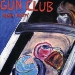 Death Party by The Gun Club