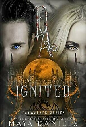 Ignited (Daywalker Academy #6)