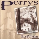 Hits &amp; Hymns, Vol. 1 by The Perrys