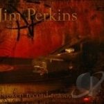 Broken Record Reasons by Jim Perkins