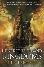 The Hundred Thousand Kingdoms