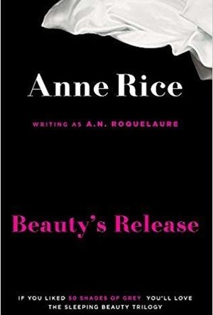 Beauty&#039;s Release (Sleeping Beauty, #3)