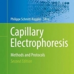Capillary Electrophoresis: Methods and Protocols: 2016