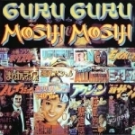 Moshi Moshi by Guru Guru