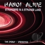 Strangers in a Strange Land by Hanoi Alive