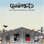 Further Adventures of Lord Quas by Quasimoto