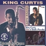 Have Tenor Sax, Will Blow/Live at Small&#039;s Paradise by King Curtis