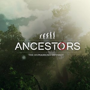 Ancestors: The Humankind Odyssey