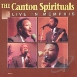 Live in Memphis, Vol. 1 by The Canton Spirituals