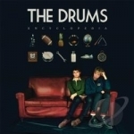 Encyclopedia by The Drums