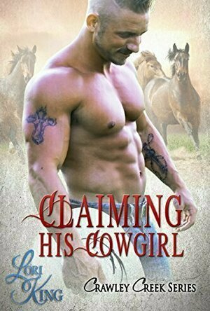 Claiming His Cowgirl (Crawley Creek #3)