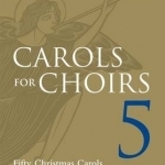 Carols For Choirs 5 Spiral Bound