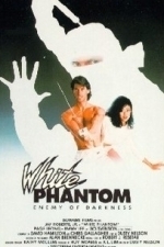 White Phantom: Enemy of Darkness (1987)