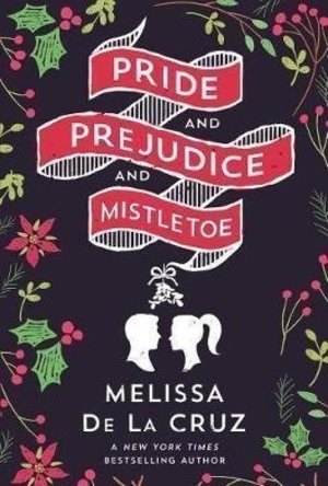 Pride and Prejudice and Mistletoe