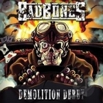 Demolition Derby by Bad Bones