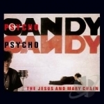 Psychocandy by The Jesus and Mary Chain