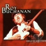 Deluxe Edition by Roy Buchanan