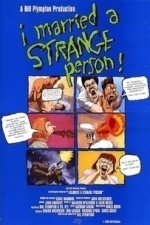 I Married a Strange Person (1998)