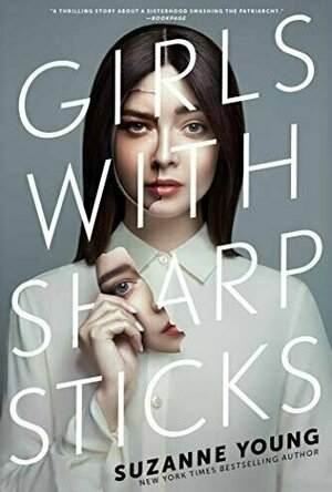 Image of Girls with Sharp Sticks (Girls with Sharp Sticks #1)