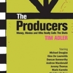 The Producers: Money, Movies and Who Calls the Shots