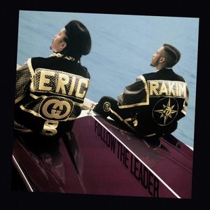 Follow the Leader by Eric B &amp; Rakim