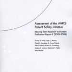 Assessment of the AHRQ Patient Safety Initiative: Moving from Research to Practice Evaluation Report II (2003-2004)