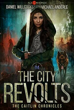 The City Revolts (Caitlin Chronicles #4)