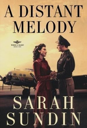 A Distant Melody (Wings of Glory, #1)