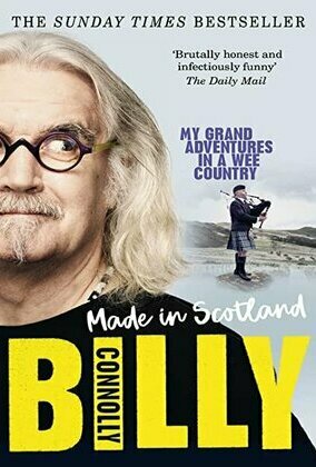 Made in Scotland: My Grand Adventures in a Wee Country