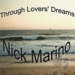 Through Lovers&#039; Dreams by Nick Marino