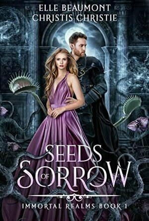 Seeds of Sorrow (Immortal Realms #1)