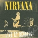 Live at Reading by Nirvana