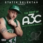 Presents the Best of A3C by Statik Selektah