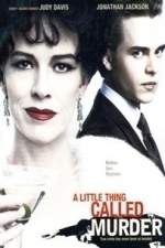 A Little Thing Called Murder (2006)