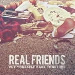 Put Yourself Back Together by Real Friends